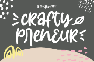 Craftypreneur Font Review: Design, Pairing & Licensing