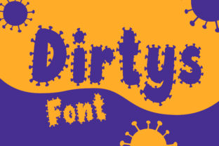 Dirtys: A Modern Bold Display Font for Editorial Branding